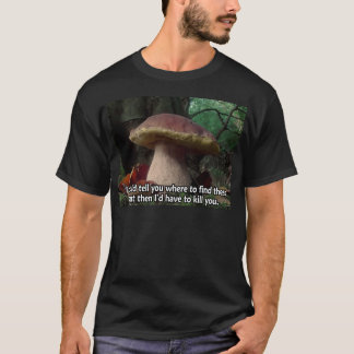 T-shirt Le Roi Bolete - je devrais vous tuer