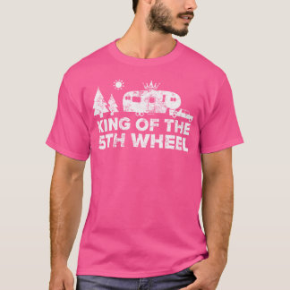 T-shirt Le Roi De La 5E Roue Camper Rv Camping Vacances