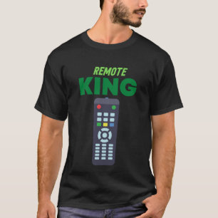 T-shirt Le roi de la télécommande