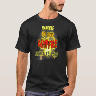 T-shirt Le Roi Des Histoires De Feu De Campagne Un Nouveau