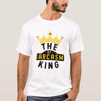 T-shirt Le roi du sarcasme