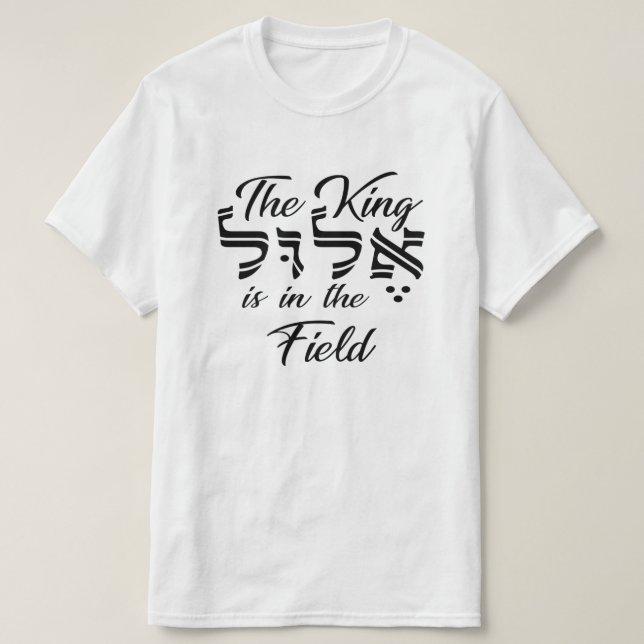 T-shirt Le Roi est dans le Field Elul Holiday (Design devant)