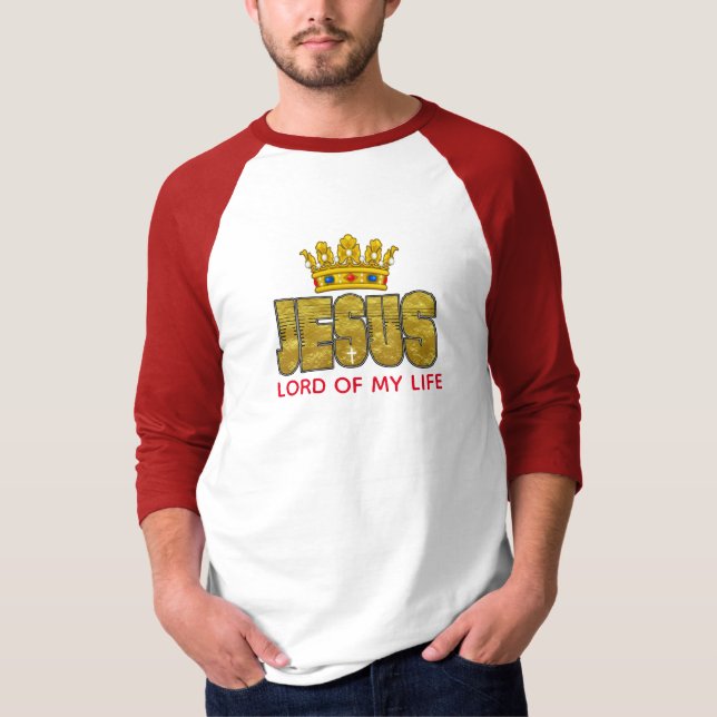 T-shirt Le Roi Jésus Est Le Seigneur De La Vie Chrétien (Devant)