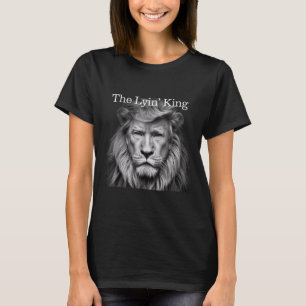 T-shirt Le roi Lyin drôle Anti-Trump 2025 Lovers Lion