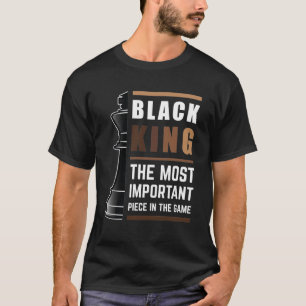 T-shirt Le Roi Noir La Pièce La Plus Importante Dans Le Je