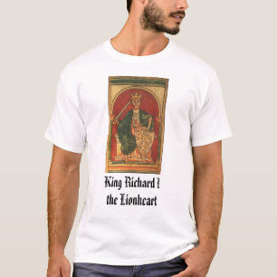 T-shirt Le Roi Richard le Lionheart, le Roi Richard Ithe
