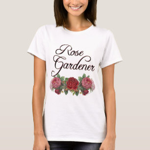 T-shirt Le rose Gardener dit avec des Roses