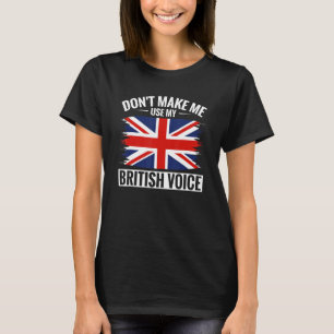 T-shirt Le Royaume-Uni ne me fait pas utiliser ma voix bri