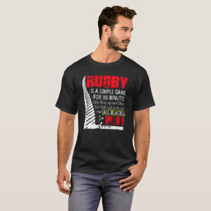 T-shirt Le rugby est un jeu simple pendant 80 minutes où