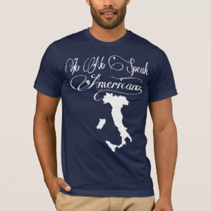 T-SHIRT L'E/S AUCUN PARLENT AMERICANO SONO ITALIANO