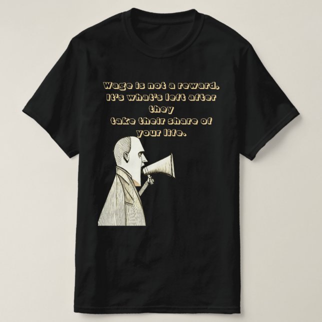 T-shirt Le salaire n'est pas une récompense (Design devant)