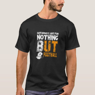T-shirt Le Samedi Pour Rien D'Autre Que Le Football Sait Q