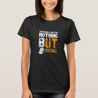 T-shirt Le Samedi Pour Rien D'Autre Que Le Football Sait Q