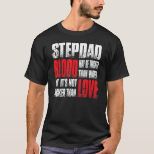 T-shirt Le Sang De Stepdad Peut Être Plus Épais Que Le D D