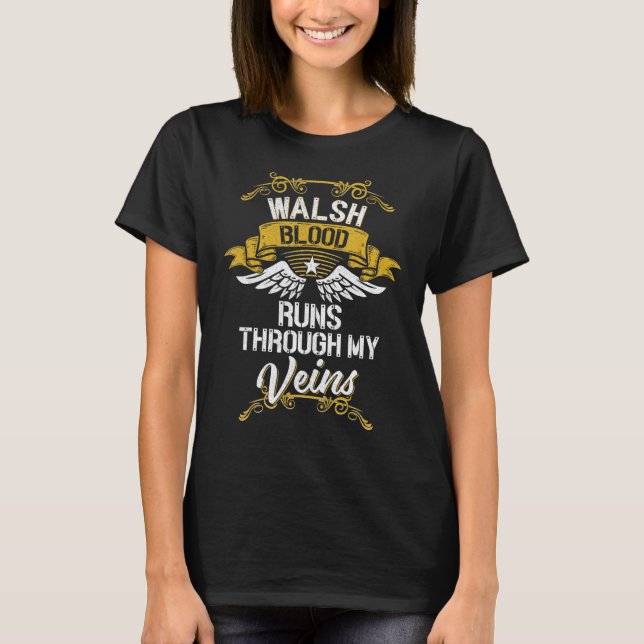 T-shirt Le Sang De Walsh Traverse Mes Veines (Devant)