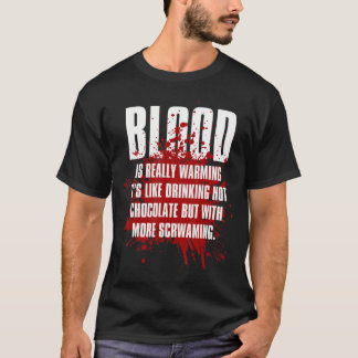 T-shirt Le sang est vraiment chaud Films d'horreur effraya
