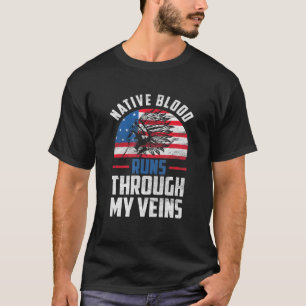 T-shirt Le sang natif traverse mes veines Amérindien
