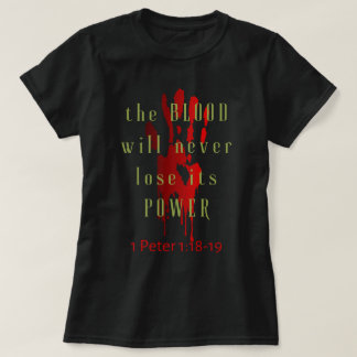 T-shirt Le Sang Ne Perd Jamais Son Pouvoir