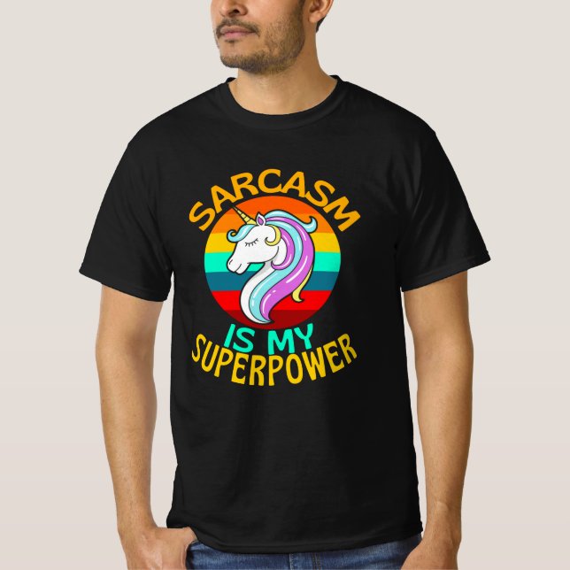 T-shirt Le sarcasme est ma superpuissance, mon amant de li (Devant)