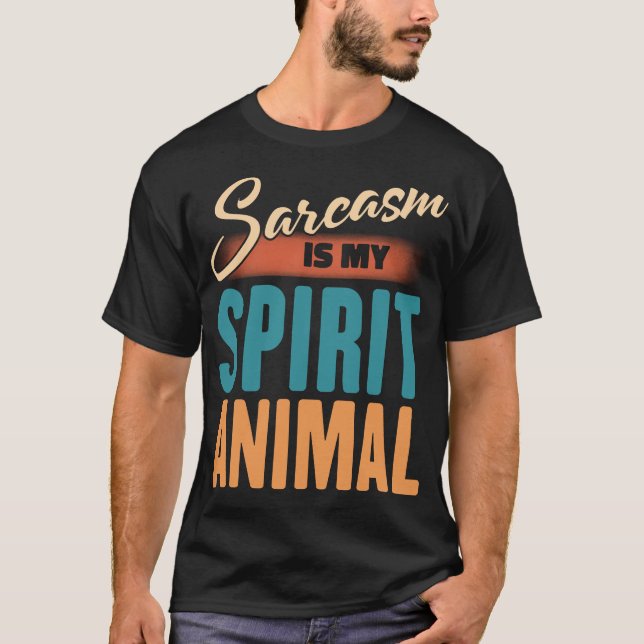 T-shirt Le sarcasme est mon esprit animal humoristique (Devant)