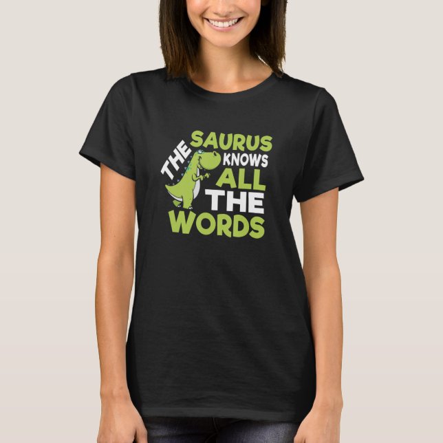T-shirt Le Saurus Funny Thesaurus Pun Dinosaur Chemise (Devant)