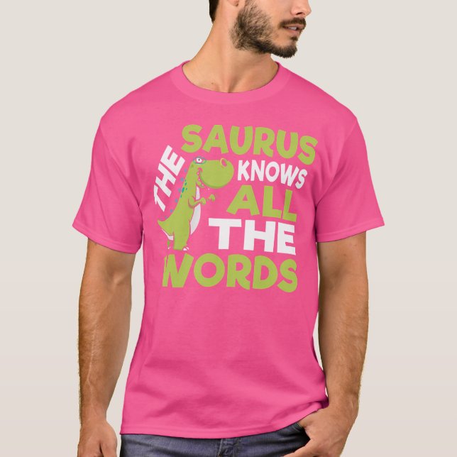 T-shirt Le Saurus Funny Thesaurus Pun Dinosaur Chemise (Devant)