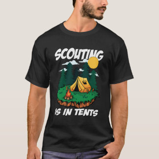T-shirt Le Scoutisme Est Dans Les Tentes
