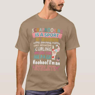 T-shirt Le scrapbooking est un sport et je suis un athlète