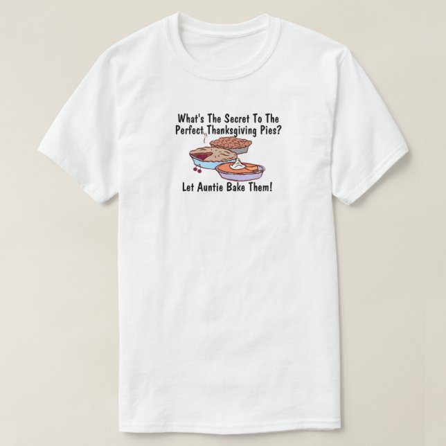 T-shirt Le secret des parfaits tartes de Thanksgiving (Design devant)