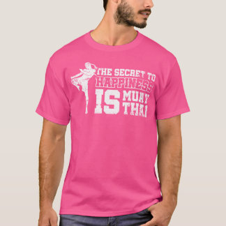T-shirt Le secret du bonheur est le Muay Thai