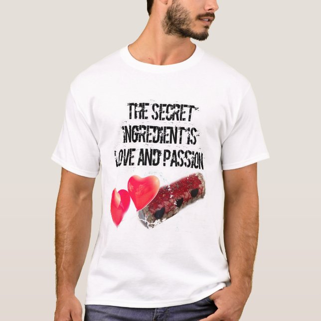 T-shirt Le secret est l'amour et la PASSION (Devant)