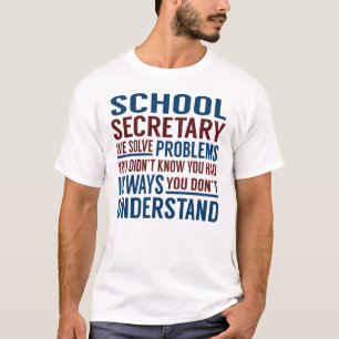 T-shirt Le secrétaire d'école résout les problèmes