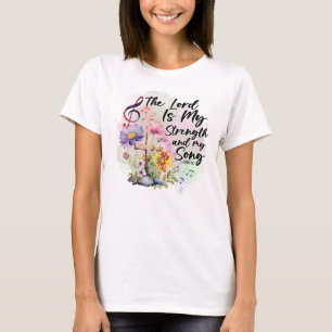 T-shirt Le Seigneur est ma force et mon chant