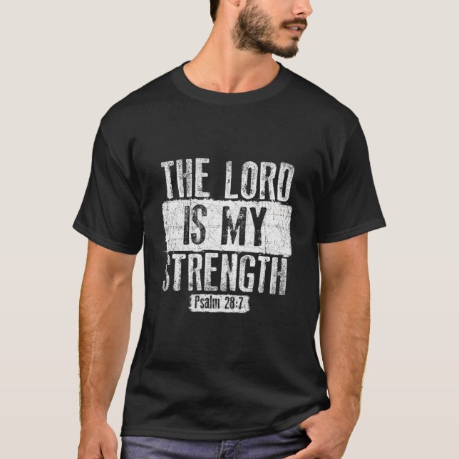T-shirt Le Seigneur Est Ma Force Religieuse (Devant)