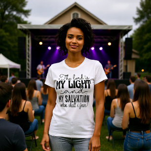 T-shirt Le Seigneur Est Ma Lumière Salvation Tee Sans Peur