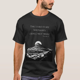 T-shirt Le Seigneur est mon Pasteur, je ne veux pas
