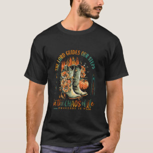 T-shirt Le Seigneur guide nos pas dans le chaos de la vie