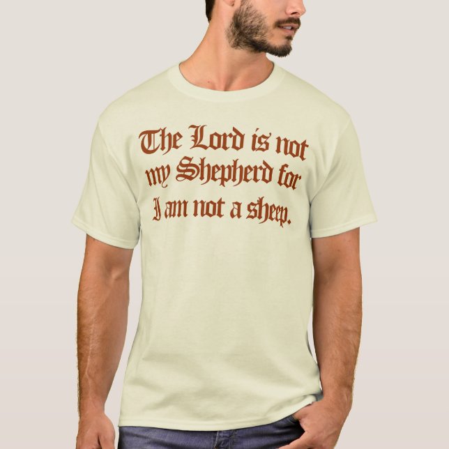 T-shirt le seigneur n'est pas mon berger (Devant)