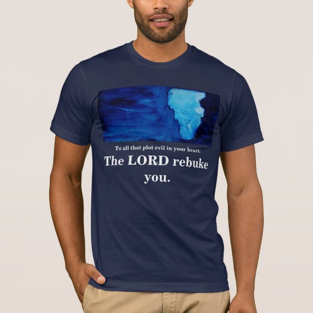 T-SHIRT LE SEIGNEUR REBUKE YOU (Devant)