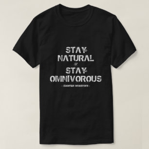 T-shirt Le séjour naturel, restent omnivore !