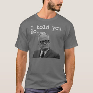 T-shirt Le sénateur Goldwater l'a dit meilleur !