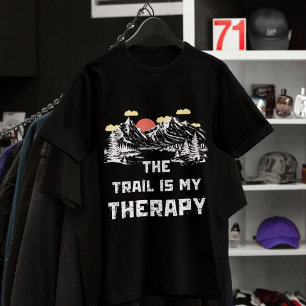 T-shirt Le sentier est ma thérapie Inspiration pour randon
