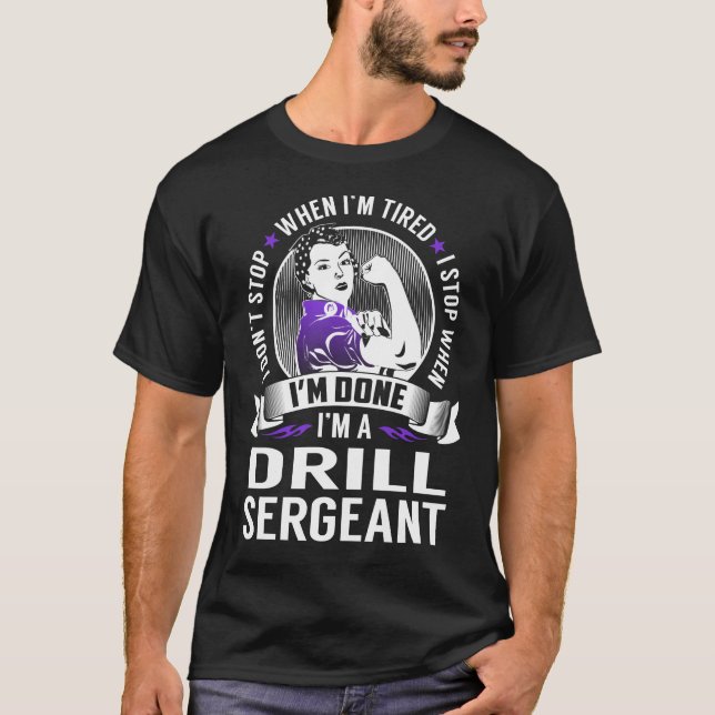 T-shirt Le sergent d'entraînement arrête quand j'ai termin (Devant)