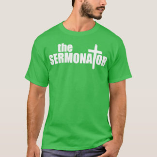 T-shirt Le Sermonateur drôle Pasteur Prêcheur Ministre Cad