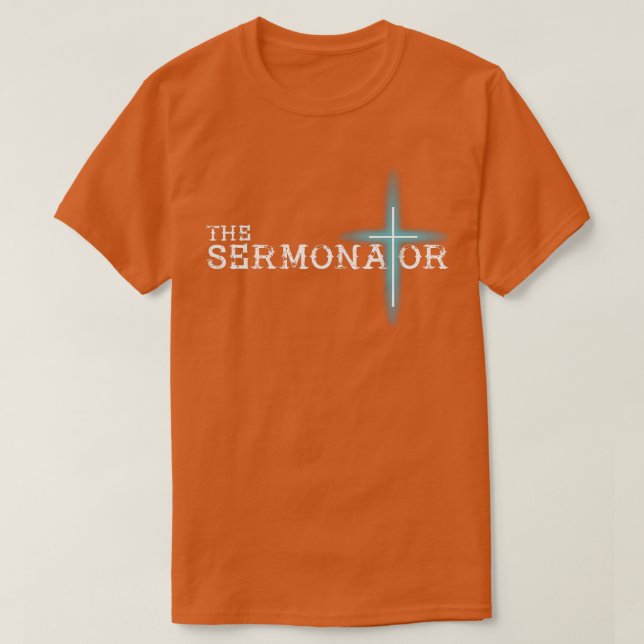 T-shirt Le sermonateur Pasteur Appréciation Croix chrétien (Design devant)