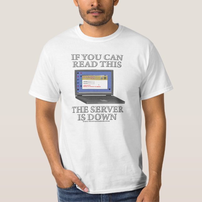 T-shirt Le serveur est en panne (Devant)