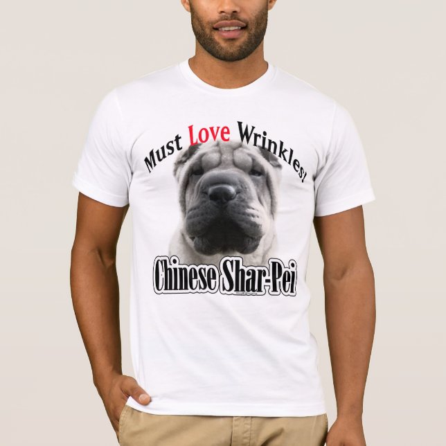 T-shirt Le Shar-Pei Chinois Doit Aimer Les Rondages (Devant)