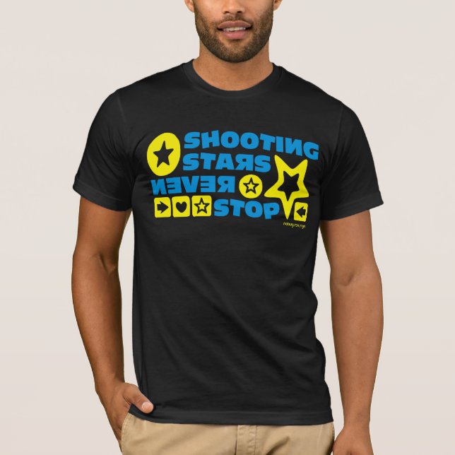 T-SHIRT LE SHOOTING STARS NE S'ARRÊTENT JAMAIS (Devant)