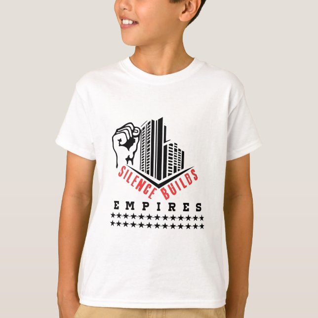 T-shirt Le silence construit des empires  (Devant)