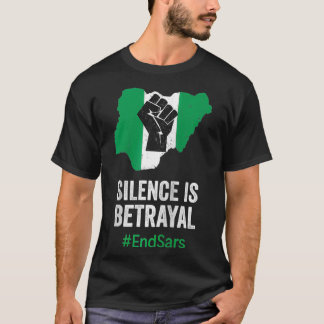 T-shirt Le silence est la trahison #EndSars Réforme de la